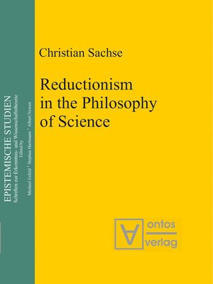 cover image of Reductionism in the Philosophy of Science